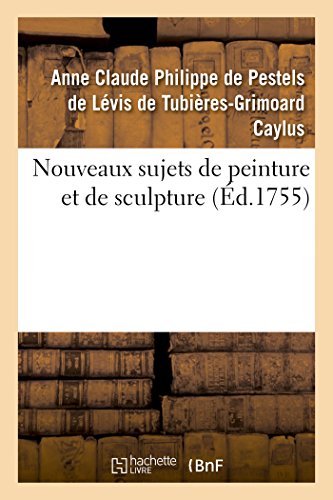 Imagen de archivo de Nouveaux Sujets de Peinture Et de Sculpture (Arts) (French Edition) a la venta por Lucky's Textbooks