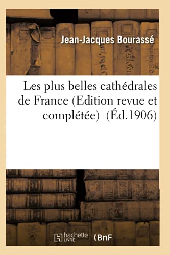 Imagen de archivo de Les Plus Belles Cathdrales de France (Histoire) (French Edition) a la venta por Lucky's Textbooks