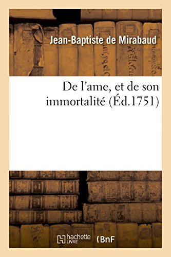 Beispielbild fr de l'Ame, Et de Son Immortalit (Philosophie) (French Edition) zum Verkauf von Book Deals