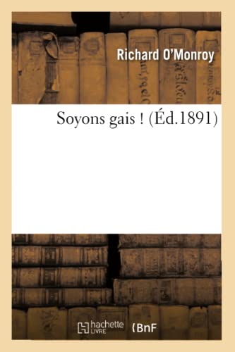 Stock image for Soyons Gais ! 4e d (Litterature) (French Edition) for sale by Lucky's Textbooks