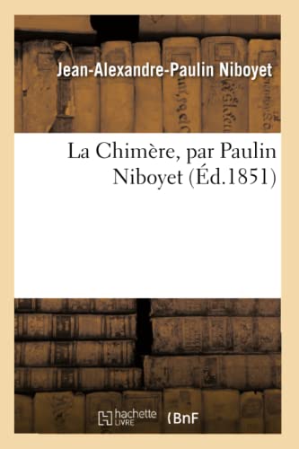 Stock image for La Chimre, par Paulin Niboyet Litterature for sale by PBShop.store US