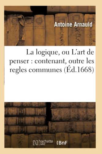 9782011954640: La logique, ou L'art de penser