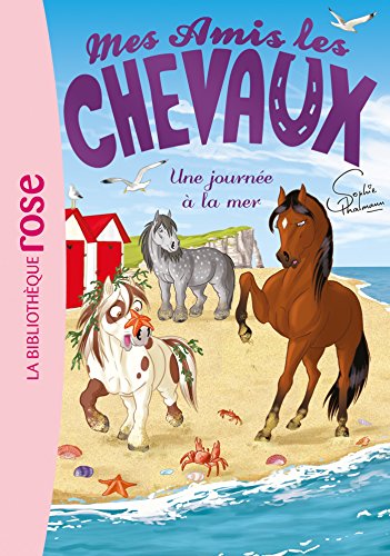 Stock image for Mes amis les chevaux 14 - Une journe  la mer for sale by Librairie Th  la page