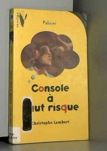 9782012000056: Console  haut risque