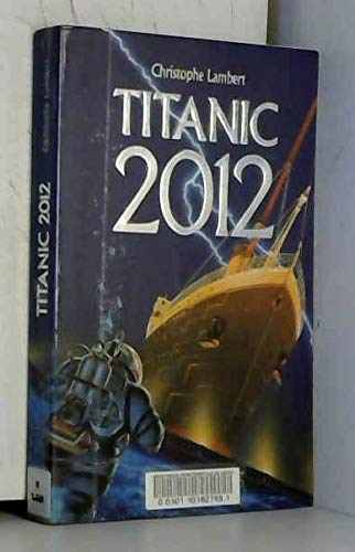 9782012001251: Titanic 2012