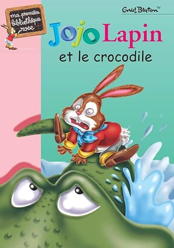 9782012002272: Jojo Lapin et le crocodile