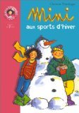 Beispielbild fr Mini aux sports d'hiver zum Verkauf von ThriftBooks-Dallas