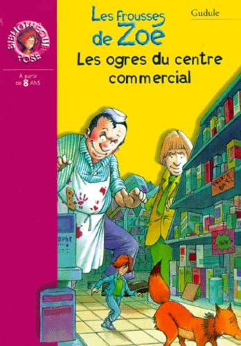 Imagen de archivo de Les Ogres du centre commercial a la venta por Better World Books