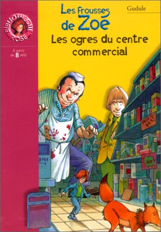 Stock image for Les Ogres du centre commercial for sale by Better World Books