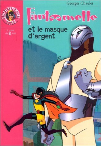 9782012002852: Fantmette et le masque d'argent