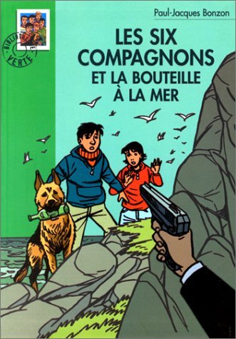 9782012003392: Les Six Compagnons et la bouteille  la mer