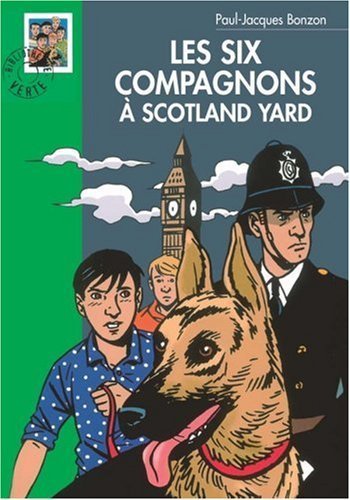 Stock image for Les Six Compagnons  Scotland Yard for sale by WorldofBooks