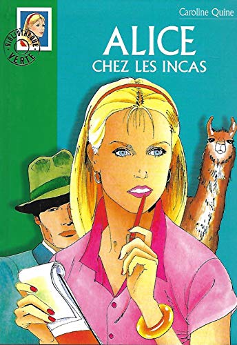 9782012003576: Alice 19 - Alice chez les Incas (French Edition)