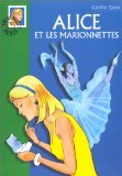 Stock image for Alice et les marionnettes for sale by Front Cover Books