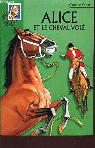 Beispielbild fr Alice et le cheval vol zum Verkauf von ThriftBooks-Atlanta