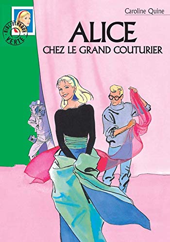 Stock image for Alice chez le grand couturier for sale by Librairie Th  la page