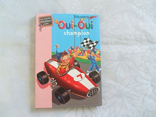 Oui-Oui champion (9782012004320) by Blyton, Enid