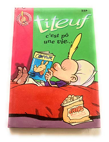 9782012005242: Titeuf, tome 3 : C' est p une vie...