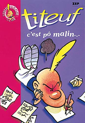 Stock image for Titeuf, tome 4 : C'est p malin. for sale by books-livres11.com