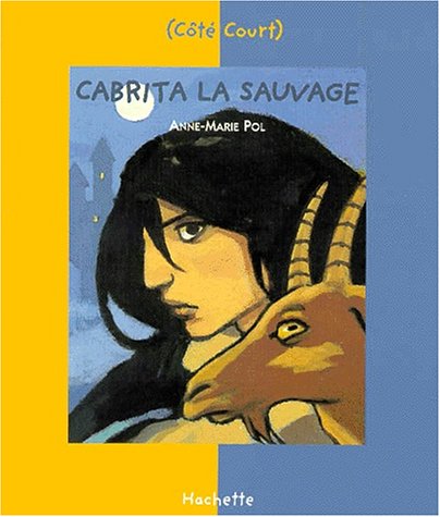 Stock image for Cabrita la sauvage for sale by Ammareal