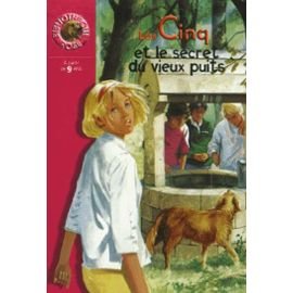 Stock image for Le Club des Cinq et le secret du vieux puits for sale by ThriftBooks-Atlanta