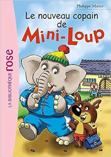 Stock image for Mini-Loup 02 - Le nouveau copain de Mini-Loup for sale by ThriftBooks-Dallas
