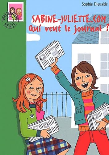 Beispielbild fr Sabine-Juliette.: com : Qui veut le journal ? zum Verkauf von WorldofBooks