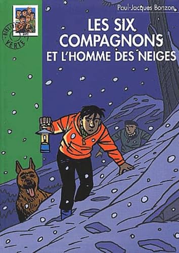 Stock image for Les Six Compagnons et l'Homme des neiges for sale by ThriftBooks-Dallas