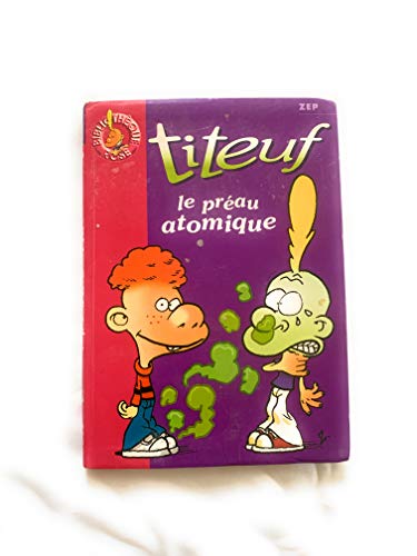 Stock image for Titeuf, tome 8 : Le prau atomique for sale by books-livres11.com