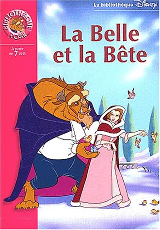 La Belle et la BÃªte (9782012007987) by Disney, Walt