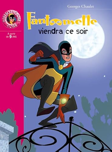 Imagen de archivo de Fantmette viendra ce soir a la venta por books-livres11.com