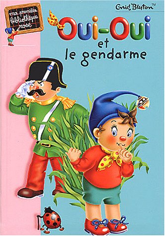 Imagen de archivo de Oui-Oui et le Gendarme a la venta por Ammareal