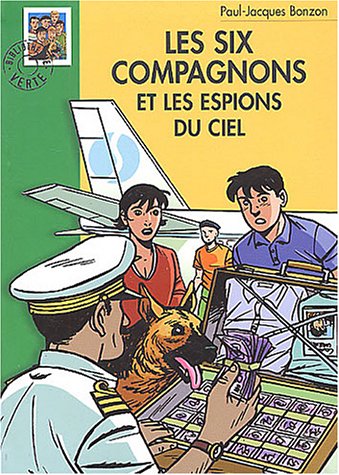 Stock image for Les Six Compagnons et les Espions du ciel for sale by medimops