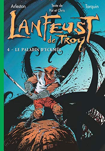 Beispielbild fr Lanfeust de Troy, Tome 4 : Le paladin d'Eckml zum Verkauf von Ammareal