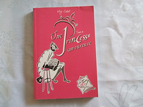 Beispielbild fr Une Princesse amoureuse Cabot, Meg; Fleurquin, Vronique; Mc Laren, Chesley et Chicheportiche, Josette zum Verkauf von BIBLIO-NET