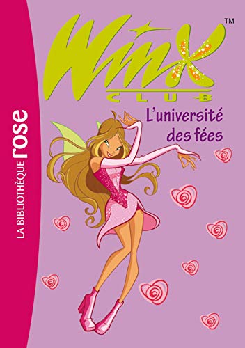 Beispielbild fr Winx Club 03 - L'universit des f es zum Verkauf von ThriftBooks-Atlanta