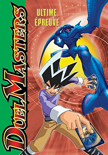 Stock image for Duel Masters 4 - Ultime preuve for sale by books-livres11.com