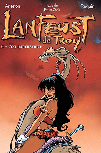 Beispielbild fr Lanfeust de Troy, Tome 6 : Cixi impratrice zum Verkauf von medimops