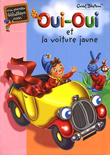 Beispielbild fr Oui-Oui et la voiture jaune zum Verkauf von Ammareal