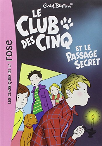 Stock image for Le Club des Cinq 02 - Le Club des Cinq et le passage secret for sale by ThriftBooks-Atlanta