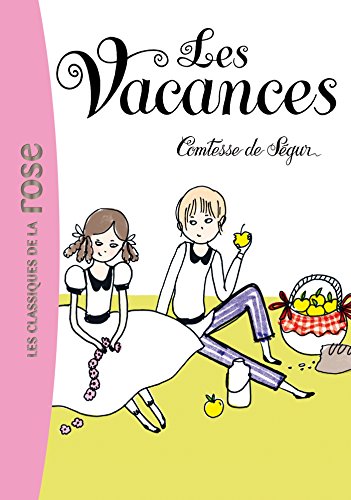 9782012011403: La Comtesse de Sgur 03 - Les vacances (Les Classiques de la Rose)