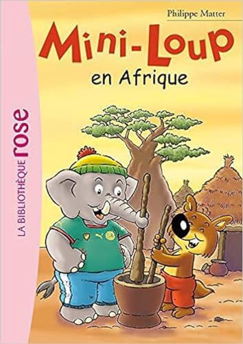 9782012011465: Mini-Loup 12 - Mini-Loup en Afrique