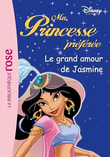 Stock image for Ma Princesse Prfre 12 - Le grand amour de Jasmine for sale by books-livres11.com