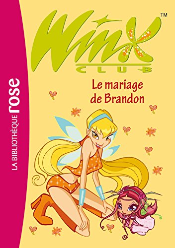 9782012011694: Winx Club 08 - Le mariage de Brandon