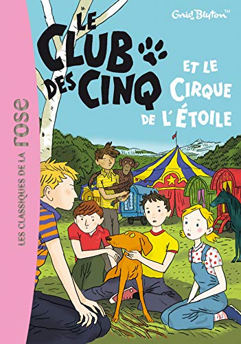 

Le Club des Cinq 6/Le Club des Cinq et le cirque de l'Etoile