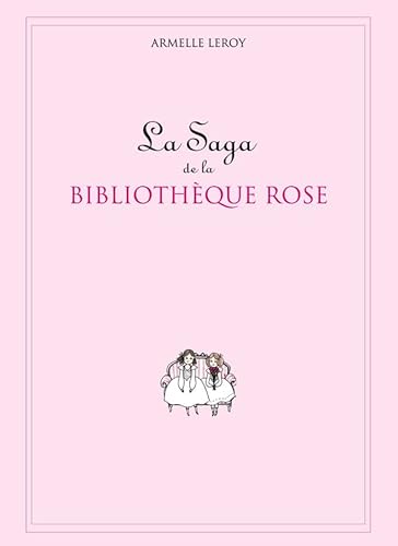 9782012011915: La Saga de la Bibliothque Rose