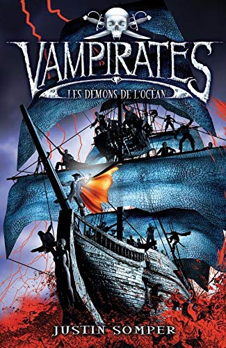 Stock image for Vampirates, Tome 1 : Les dmons de l'ocan for sale by Better World Books