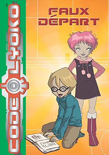 Beispielbild fr Code Lyoko, Tome 4 : Faux dpart zum Verkauf von medimops