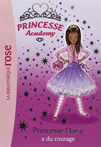 Stock image for Princesse Academy 03 - Princesse Daisy a du courage for sale by Librairie Th  la page