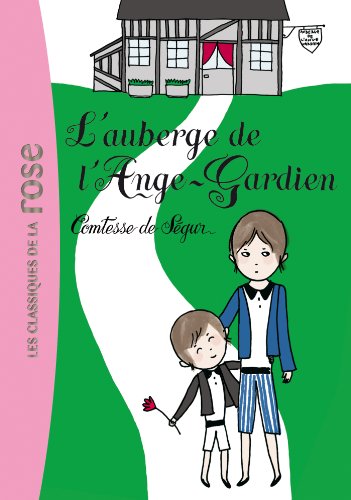 Stock image for La Comtesse de Sgur 10 - L'auberge de l'Ange-Gardien for sale by Ammareal